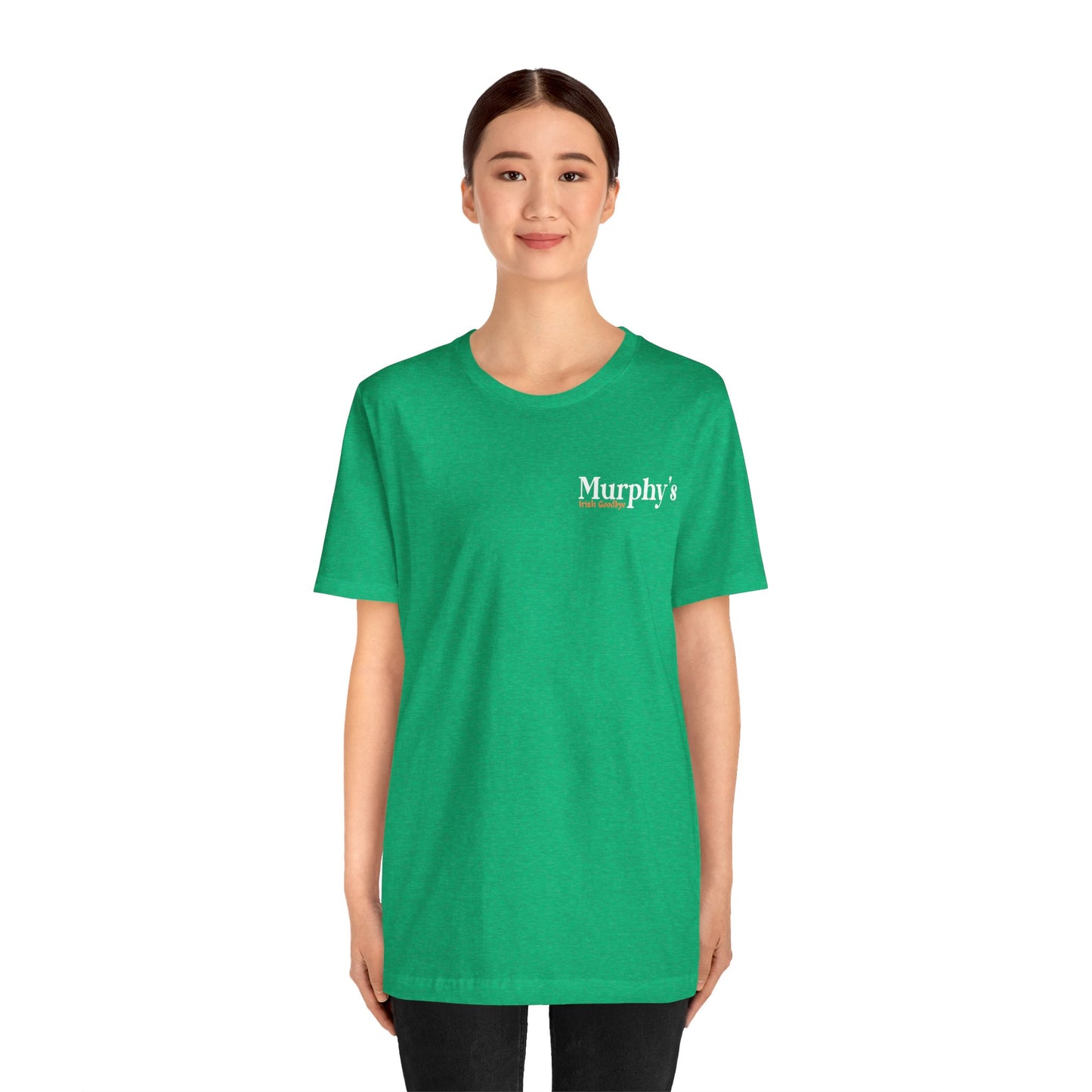 Murphy's Home of the Irish Goodbye Unisex Short Sleeve Tee