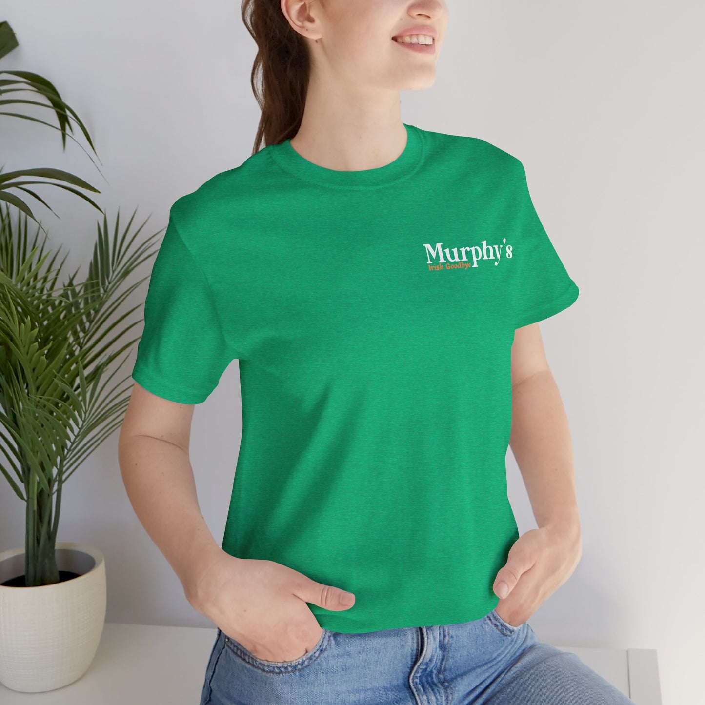 Murphy's Home of the Irish Goodbye Unisex Short Sleeve Tee